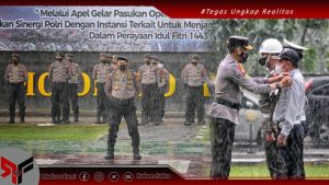Persiapan Perayaan Idul Fitri , Kapolda Gorontalo Pimpin Apel Gelar Pasukan Ops Ketupat