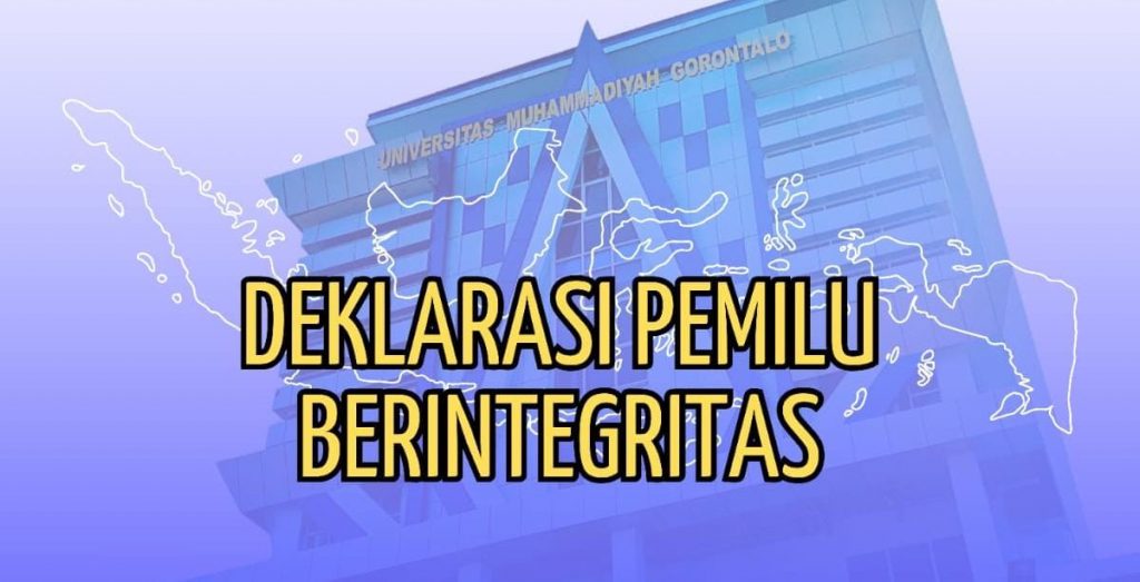 Deklarasi Pemilu Berintegritas Akademisi Universitas Muhammadiyah Gorontalo