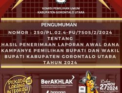 KPU Gorut Resmi Keluarkan Pengumuman Laporan Awal Dana Kampanye