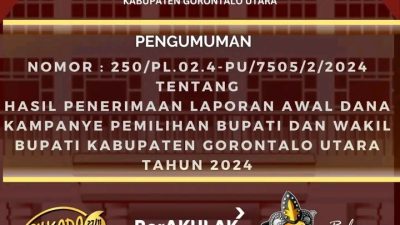 KPU Gorut Resmi Keluarkan Pengumuman Laporan Awal Dana Kampanye