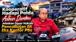 Kooperatif Hadapi Polda, Adhan Dambea Jelaskan Dasar Hukum Pencabutan SK Eks Kantor Pos