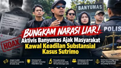 Bungkam Narasi Liar! Aktivis Banyumas Ajak Masyarakat Kawal Keadilan Substansial Kasus Sutrimo