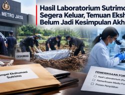 Hasil Laboratorium Sutrimo Segera Keluar, Temuan Ekshumasi Belum Jadi Kesimpulan Akhir