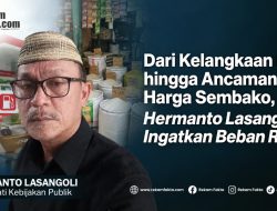 Dari Kelangkaan BBM hingga Ancaman Harga Sembako, Hermanto Lasangoli Ingatkan Beban Rakyat